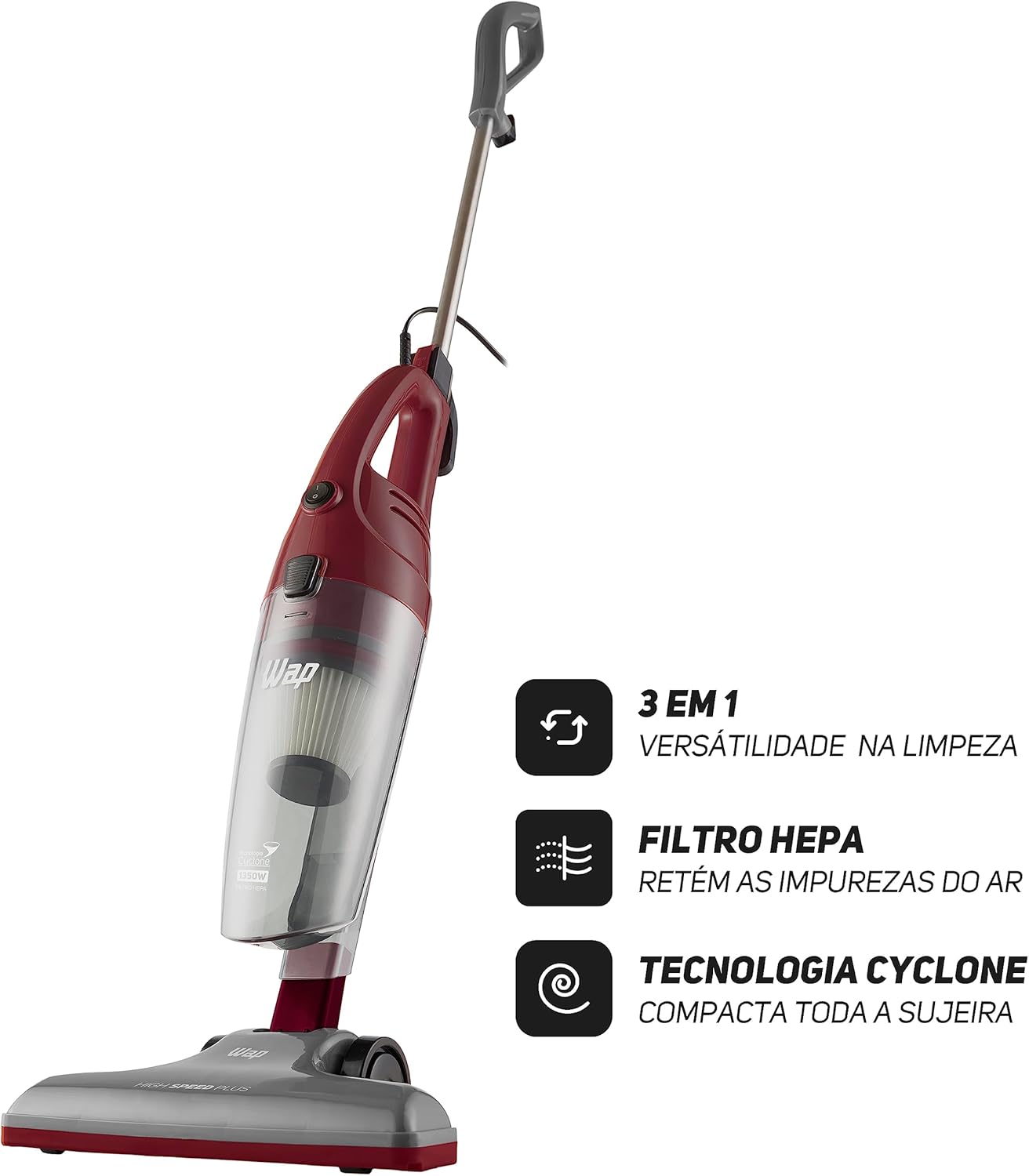 WAP Aspirador de Pó Vertical HIGH SPEED PLUS 3 em 1, Compacto, 1,2 Litros, com Extensor Removível, 134mbar 1350W 220V